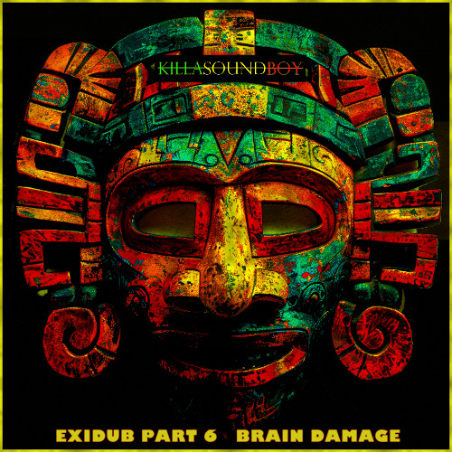 EXIDUB PART 6 - BRAIN DAMAGE -(Future Dub)