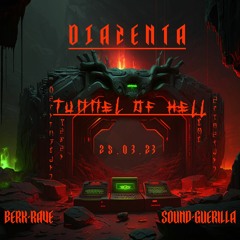 Diazenta @Tunnel Of Hell // 25.03.23