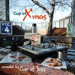 Cup of Christmas Vol.4 - 2022 Xmas Mix