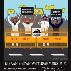 THE KISAAN #ISTANDWITHFARMERS MIX