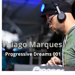 Thiago Marques - Progressive Dreams 001 (06-2023) .WAV