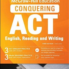 [Read] EPUB 📋 McGraw-Hill Education Conquering ACT English Reading and Writing, Thir