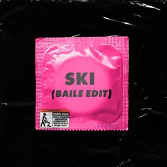 Ski (Baile Edit)