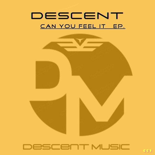 PREMIERE: Descent - Can you feel it (Extended) [Descent Music]
