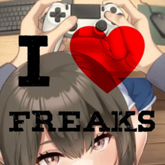 I ❤︎ FREAKS w/ 03osc