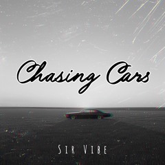 Snow Patrol - Chasing Cars (Sir Vibe OFFICIAL Afro House REMIX) TOP 50 HYPEDDIT 🏆
