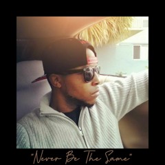 Never Be The Same