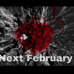 Next Febuary