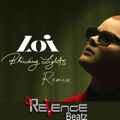 Loi - Blinding Lights RMX DjReVenge Beatz