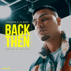 Back Then (Asian Remix)