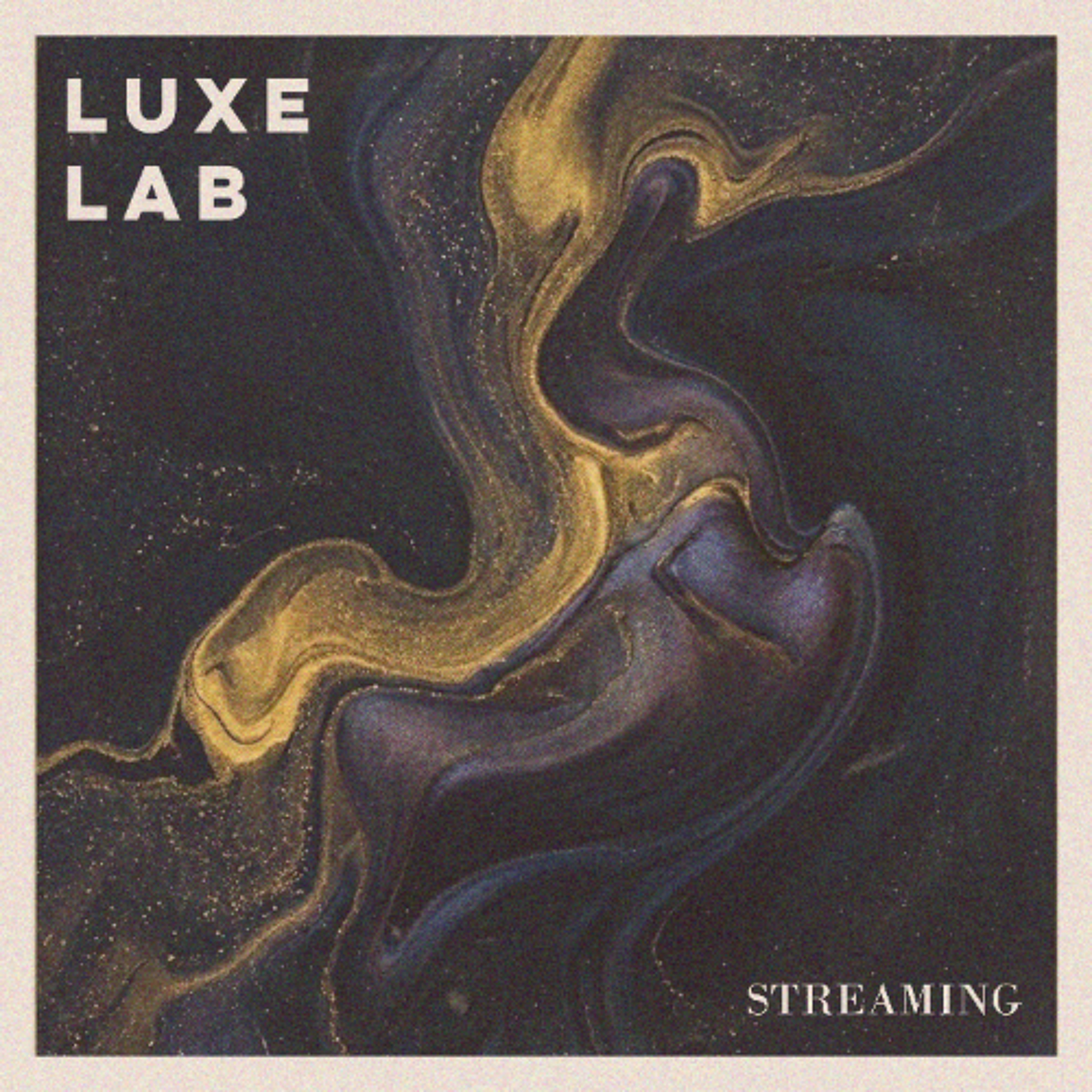 Luxe Lab - Streaming episode artwork