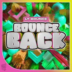 LT Bounce - Kick Back