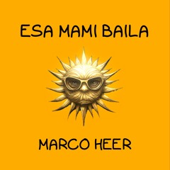 ESA MAMI BAILA