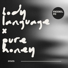 body language x pure honey