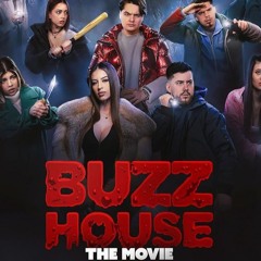 [FILMUL] » Buzz House: The Movie (2024) Film Online SUBTITRAT in Româna
