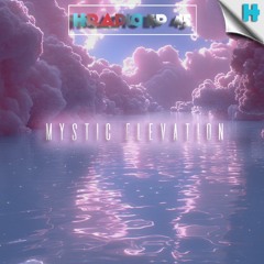 HRADIO EP 45 - Mystic Elevation By Remind