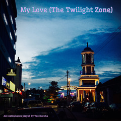 My Love (The Twilight Zone)