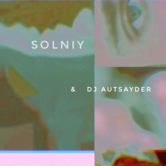 Solniy & Dj Autsayder - Podkrilsya