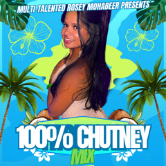 100% CHUTNEY MIX - Multi-Talented Rosey Mohabeer