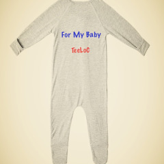 For My Baby