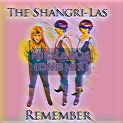 The Shangri-Las - Remember (Oh No) (Mickarus DNB Remix).mp3