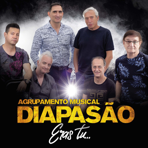 Stream Agrupamento Musical Diapasão | Listen to Eras Tu ... playlist online  for free on SoundCloud