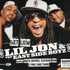 Lil Jon & The East Side Boyz - Get Low REMIX feat. Busta Rhymes, Elephant Man (Chuck Upbeat Bootleg)