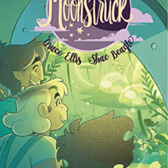 GET EBOOK 📭 Moonstruck Volume 3: Troubled Waters by  Grace Ellis,Shae Beagle,Claudia