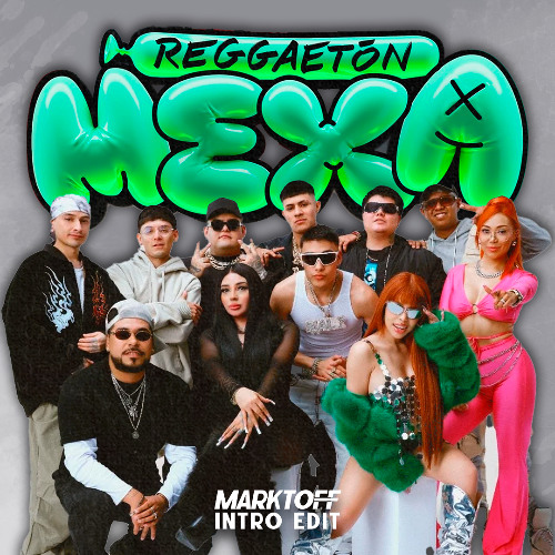 INTRO REGGAETON MEXA | By MARKTOFF |