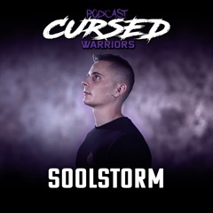 ⚔️ Cursed Warriors Podcast #9 ⚔️ Soolstorm (FR)