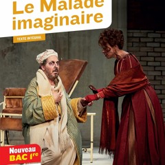 Le Malade imaginaire (oeuvre au programme Bac 2024, 1re générale & 1re techno): suivi du parcours « Spectacle et comédie »  télécharger gratuitement en format PDF du livre - uLG2zgQxDh