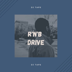 RnB drive mix