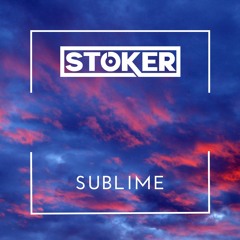 Stoker - Sublime