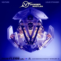 NGHTMRE & Liquid Stranger - Restless (feat. Mougleta) (Voyager Bootleg)