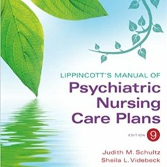 [PDF] ✔️ eBooks Lippincott's Manual of Psychiatric Nursing Care Plans Complete Edition