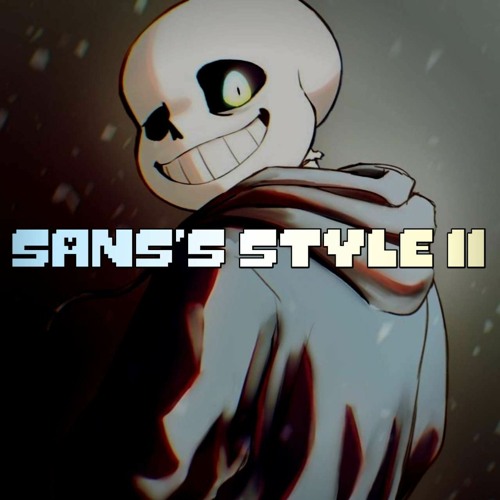 SANS'S STYLE II