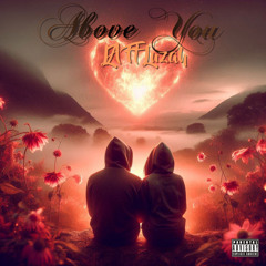 Above you - Luzah Ft LA