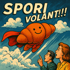 Spori Volant !!!