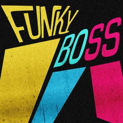 Funky Boss