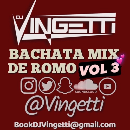 BACHATA MIX DE ROMO VOL 3 - @Vingetti