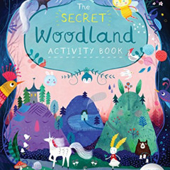 FREE EBOOK 💔 The Secret Woodland Activity Book by  Mia Underwood [EPUB KINDLE PDF EB