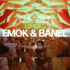 Emok & Banel Boom 2022 Set at the Alchemy Circle