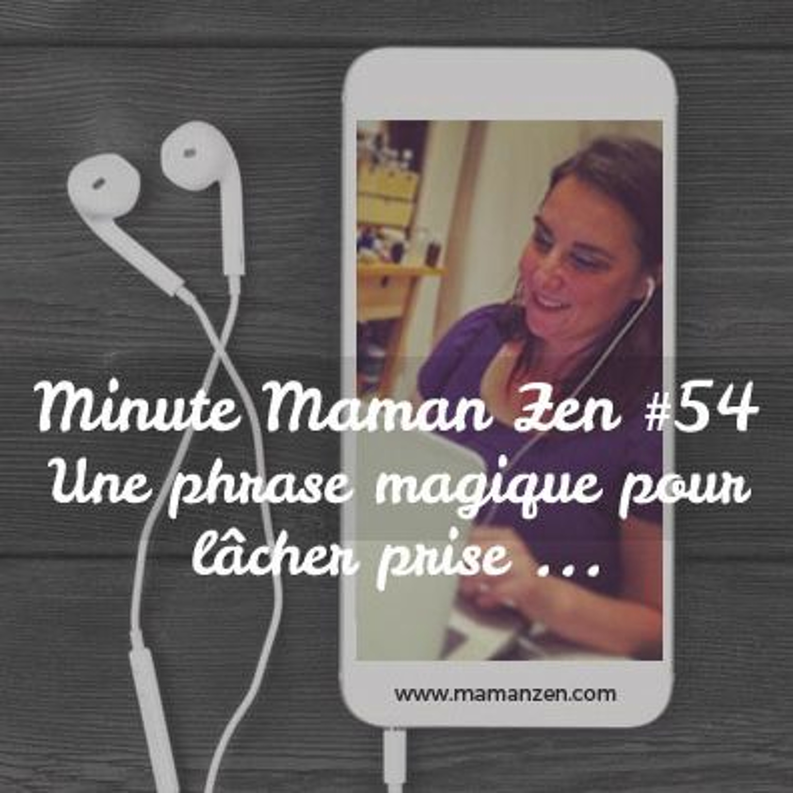 Minute Maman Zen
