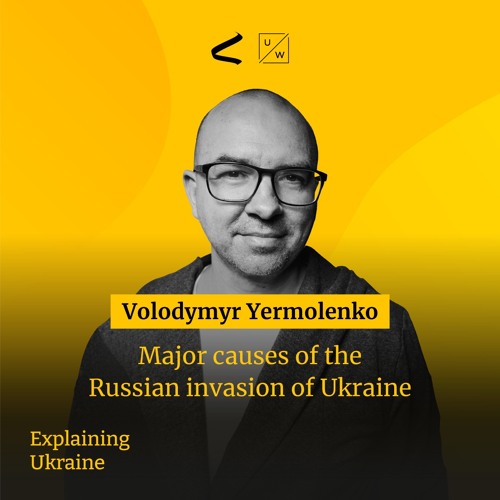 Major causes of Russia's invasion of Ukraine