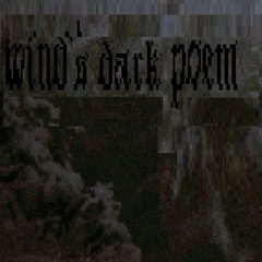 wind's dark poem