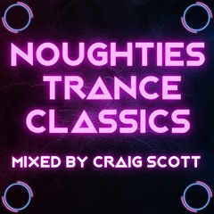 Noughties Trance Classics - 14-06-24