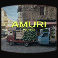 Amuri (Original Mix)