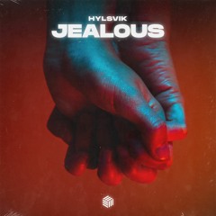 Hylsvik - Jealous