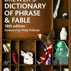 VIEW KINDLE 🖌️ Brewer's Dictionary of Phrase & Fable, 18th edition by  Brewers,Camil