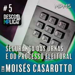 Segurança das urnas e do processo eleitoral brasileiro